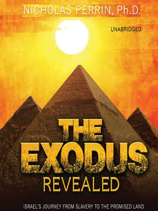Title details for The Exodus Revealed by Nicholas Perrin - Available